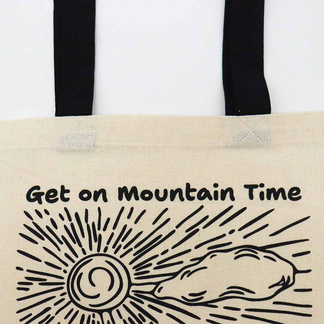 Tote Bag - Get on Mountain Time